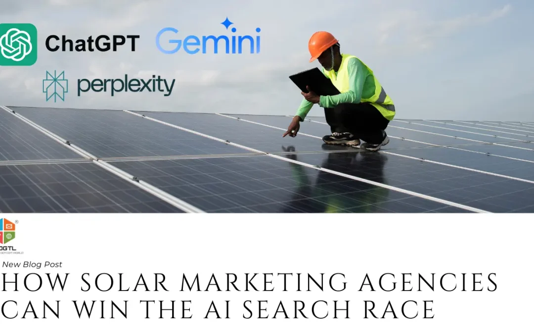 How Solar Marketing Agencies Can Win the AI Search Race